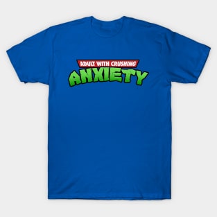 Crushing Anxiety - TMNT T-Shirt